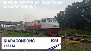 Hunting Kereta Api Siang Di KIARACONDONG