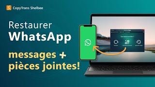 Restaurer WhatsApp : avec les messages supprimés et pièces jointes