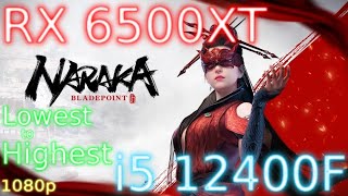 RX 6500 XT + i5 12400F - NARAKA: BLADEPOINT - Lowest to Highest - 1080p