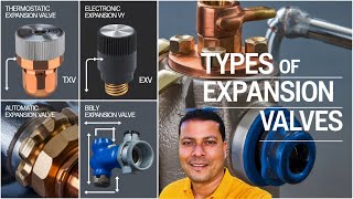 Thermostatic Expansion Valve | Hvac expansion valve function | Type of expansion valve | txv | exv