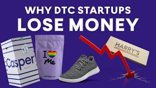 How Casper Failed & Why DTC Startups Lose Money