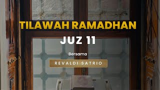 🛑 [LIVE] TILAWAH RAMADHAN JUZ 11 | REVALDI SATRIO