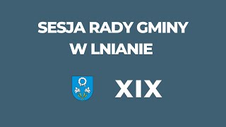 XIX sesja Rady Gminy Lniano 14.07.2020