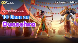 10 lines on Dussehra in English | Essay on Dussehra | myNachiketa