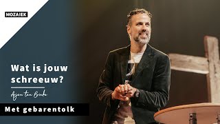 Wat is jóuw schreeuw? | Arjen ten Brinke | Gebarentolk | 8 oktober 2023