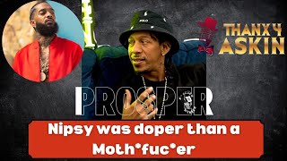 Prosper: I told everyone about Nipsey Hussle before anyone knew him