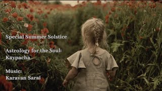 Special Summer Solstice: Kaypacha & Karavan Sarai