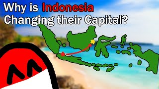 Why is Indonesia Changing their Capital City?