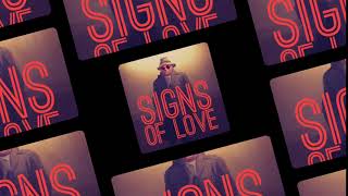 Valentines - Signs of Love