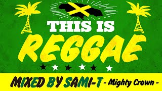 THIS IS REGGAE MIX / by SAMI-T from Mighty Crown