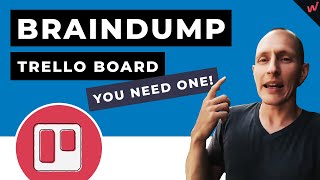 Trello Tutorial: Create a "Braindump" Board to Increase Your Creativity