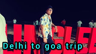 Delhi to goa office trip / Vlog 57