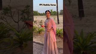 ips anshika verma  😍🥀💙,#cute ips officer #upsc #motivation #chann sitare song