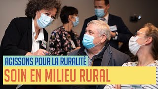 Agissons pour la ruralité #5 Comment faciliter le parcours de soin en milieu rural ?