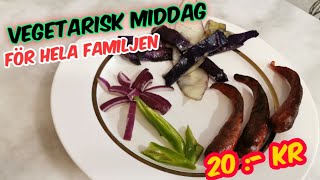 20 KRONOR FÖR EN HEL middag- Hälsosam Vegetarisk- Avsnitt 6