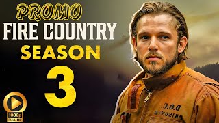 Fire Country Season 3 Trailer (HD) Everything You Need To Know! Max Thieriot firefighter series