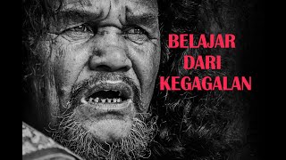 BELAJARLAH DARI KEGAGALAN | Kutipan Kata-kata Motivasi | Video Motivasi