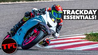 Here’s Everything You NEED (And Some Things You Don’t) For Your FIRST MOTORCYCLE TRACKDAY!