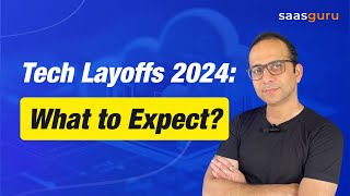 Tech Layoffs 2024: What to Expect? #layoffs #2024