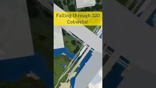 Falling through 320 Cobwebs in Minecraft