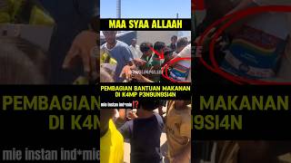 Berbagi bantuan makanan dari Indonesia⁉️ #solidaritas #masyaallahtabarakallah #muslimpulsee