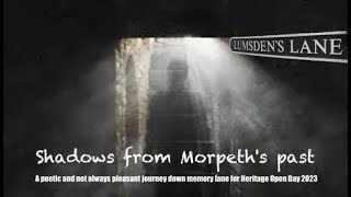 Ghosts of bygone Morpeth