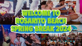 Welcome to Rosarito Beach Spring Break 2024 🇲🇽