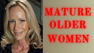 Mature Older Women