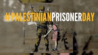 Palestinian Prisoners - What you need to know in 60 seconds