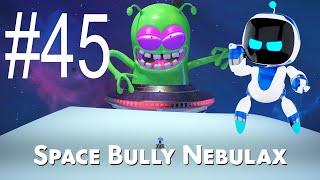 Astrobot | Part 45 | Space Bully Nebulax Boss battle