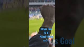 Elmas Goal (3-0) Napoli-Udinese 3-2 #forzanapolisempre #sscnapoli #Napoli #elmas #calcio