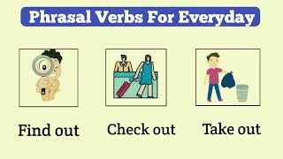 Phrasal Verbs | 15 Common Phrasal Verbs For Everyday | English Phrasal Verbs