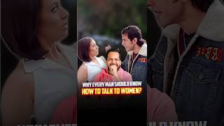 Why Every Man Should Know How To Talk To Women? | Ask Kshitij | #shorts