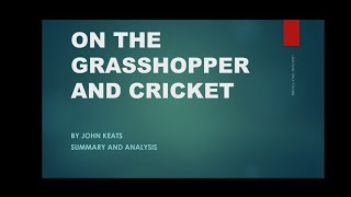 ON THE GRASSHOPPER AND CRICKET POEM SUMMARY BY JOHN KEATS