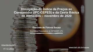 [17/12/2020] Divulgação do IPC-CEPES e da Cesta Básica de Alimentos de Uberlândia - Novembro 2020