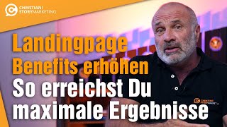 Landingpage Benefits erhöhen: So erreichst Du maximale Ergebnisse