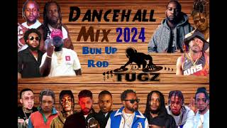 Hot Dancehall Mix 2024 | New Songs | Bun Up Road (Dj Tugz)