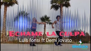 Echame la culpa Luis fonsi ft Demi Lovato coreografia zumba Brasuka DANCE fitness