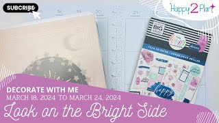 Happy Planner Decorate with Me - Look on the Bright Side