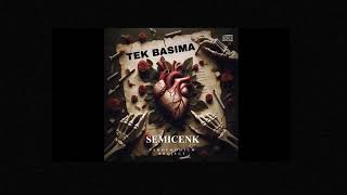 Semicenk - Tek Başıma  Slowed+ Reverb