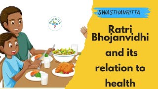 Swasthavritta 2nd prof  ||  Ratri bhojan vidhi and its relation to health  ||  A/c to NCISM ||