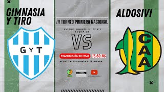 EN VIVO | GIMNASIA Y TIRO DE SALTA VS ALDOSIVI | PRIMERA NACIONAL