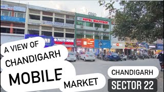 Chandigarh Mobile Market | Sector 22 Chandigarh | Cheapest Mobile Market Chandigarh |