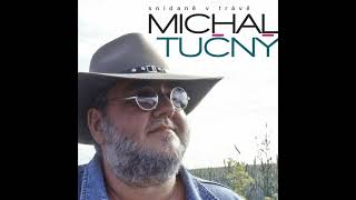 MICHAL TUČNÝ - Snídaně v Trávě