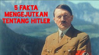 5 Fakta Mengejutkan Mengenai Hitler