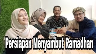 Persiapan Menyambut dan Mengisi Bulan Ramadhan