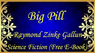 Big Pill | Audiobooks | Books | Free E-Books