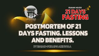 POSTMORTEM OF 21 DAYS FASTING. LESSONS AND BENEFITS.