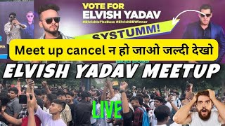 ELVISHMEETUP CANCEL ❌❌ मत करवा देना। #elvisharmy #elvishistheboss #mridul #uk07