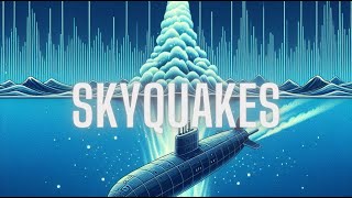 Unexplained Phenomenon: What Causes Terrifying Skyquakes?